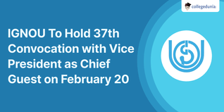 IGNOU To Hold 37th Convocation with Vice President as Chief Guest on February 20
